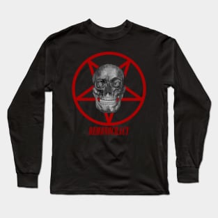 Human satanic skull Demonocracy Long Sleeve T-Shirt